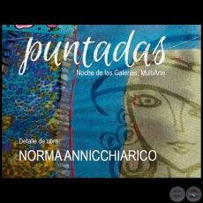 Puntadas - Obras de Norma Annicchiarico - Noche de Galeras - Jueves 29 de Setiembre de 2016